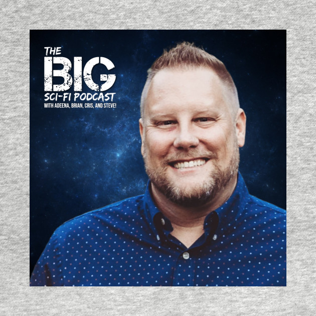 Team Brian by The BIG Sci-Fi Podcast